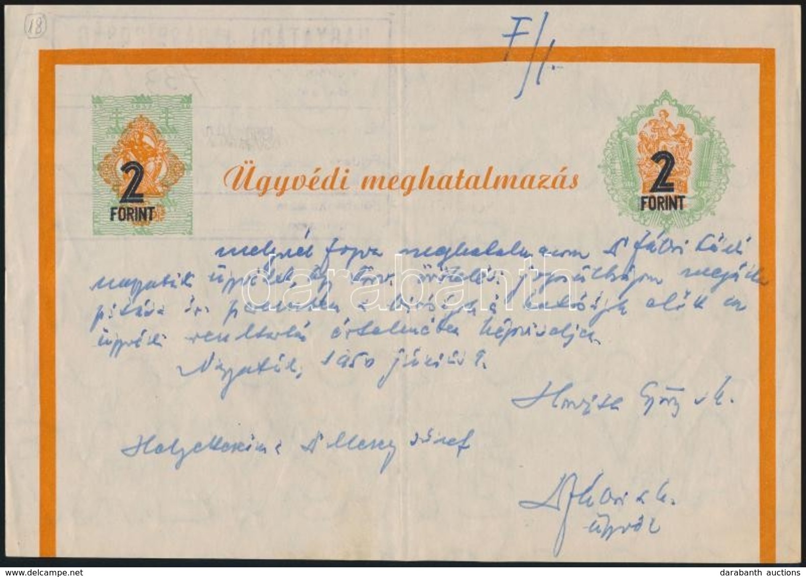 1949-1950 3 Db ügyvédi Meghatalmazás. 3Ft 4Ft Felülnyomással; 6Ft; 2Ft átértékelt  / Lawyers Procuration Sheets - Non Classés