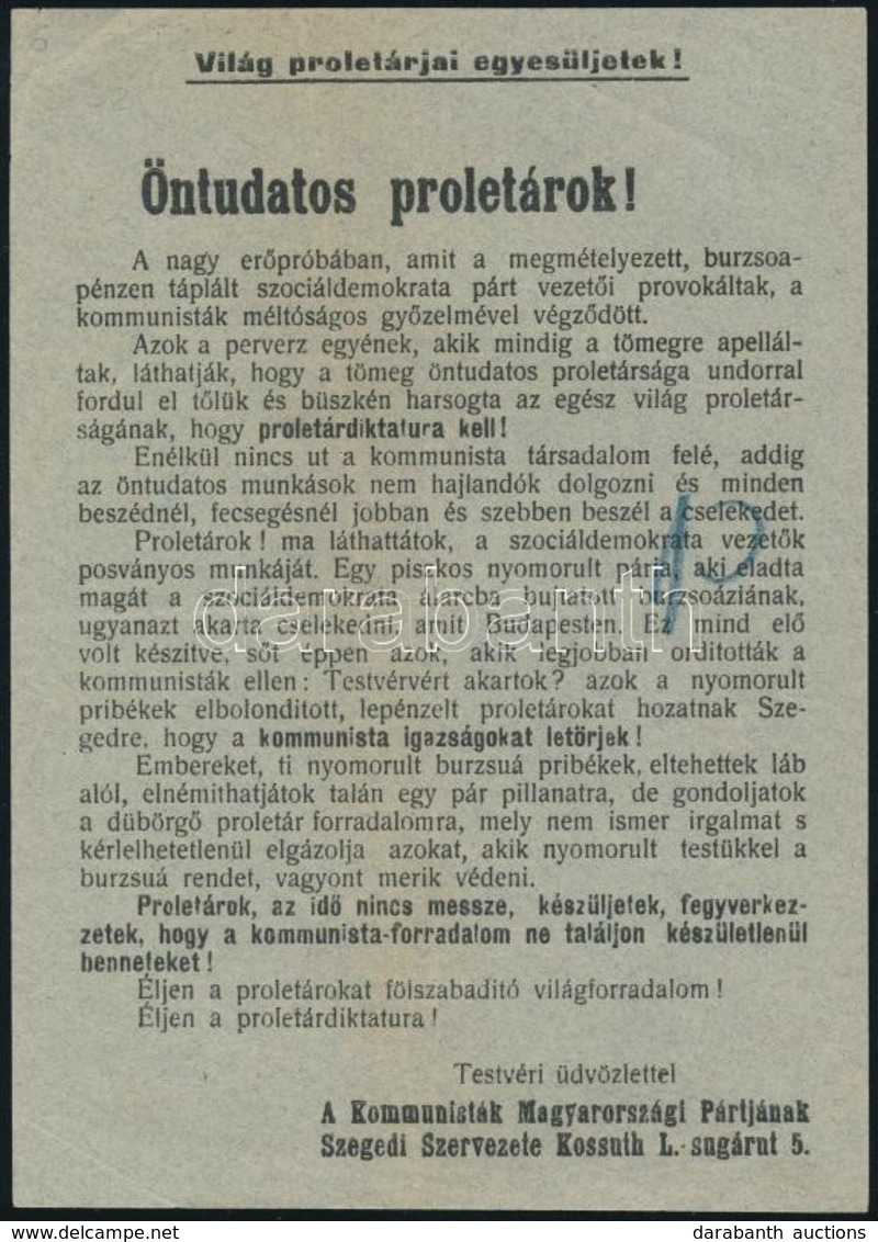 1919 Öntudatos Proletárok! Szeged, Kommunisták Magyarországi Pártjának Szegedi Szervezete. - Ohne Zuordnung