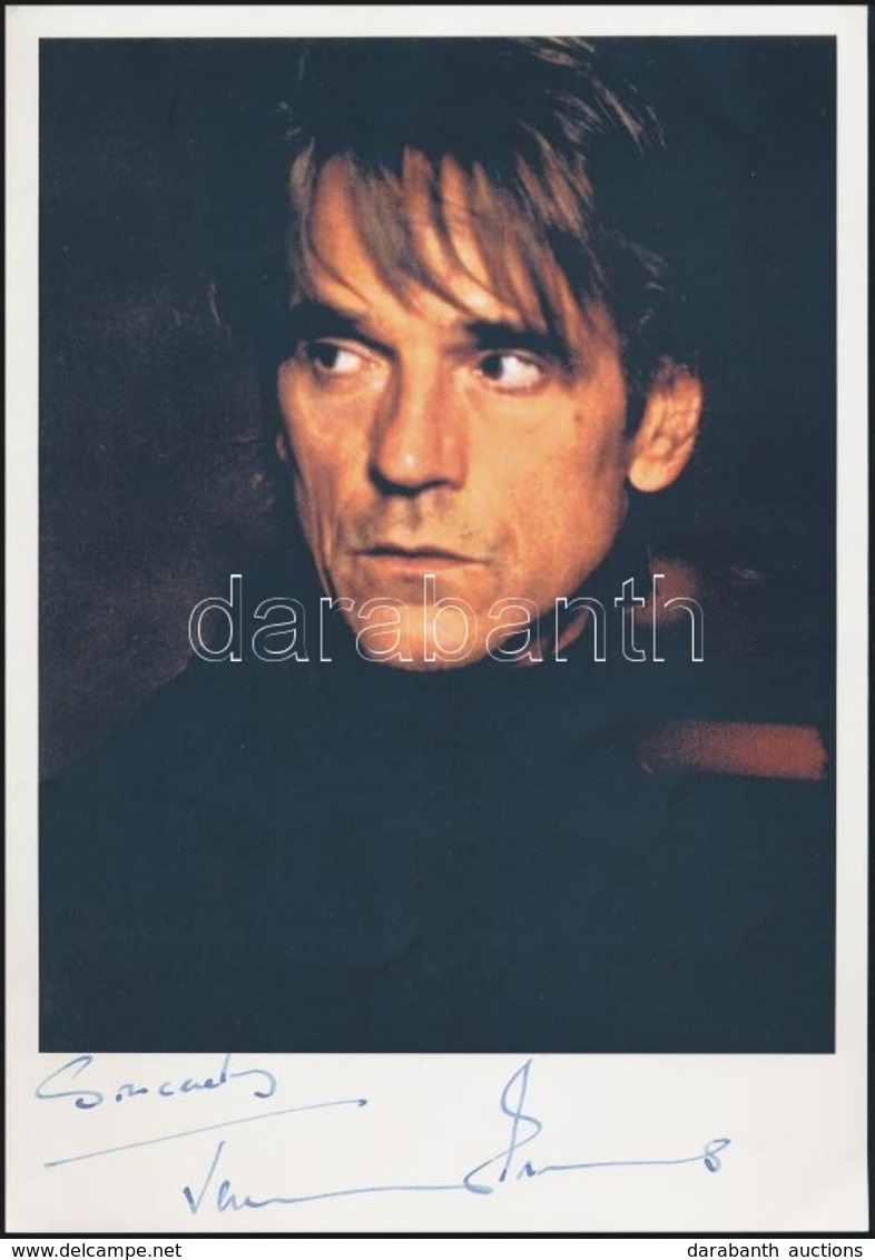 Jeremy Irons (1948-) Színész Aláírása Az őt ábrázoló Fotó Nyomaton / Autograph Signature 20x30 Cm - Sonstige & Ohne Zuordnung