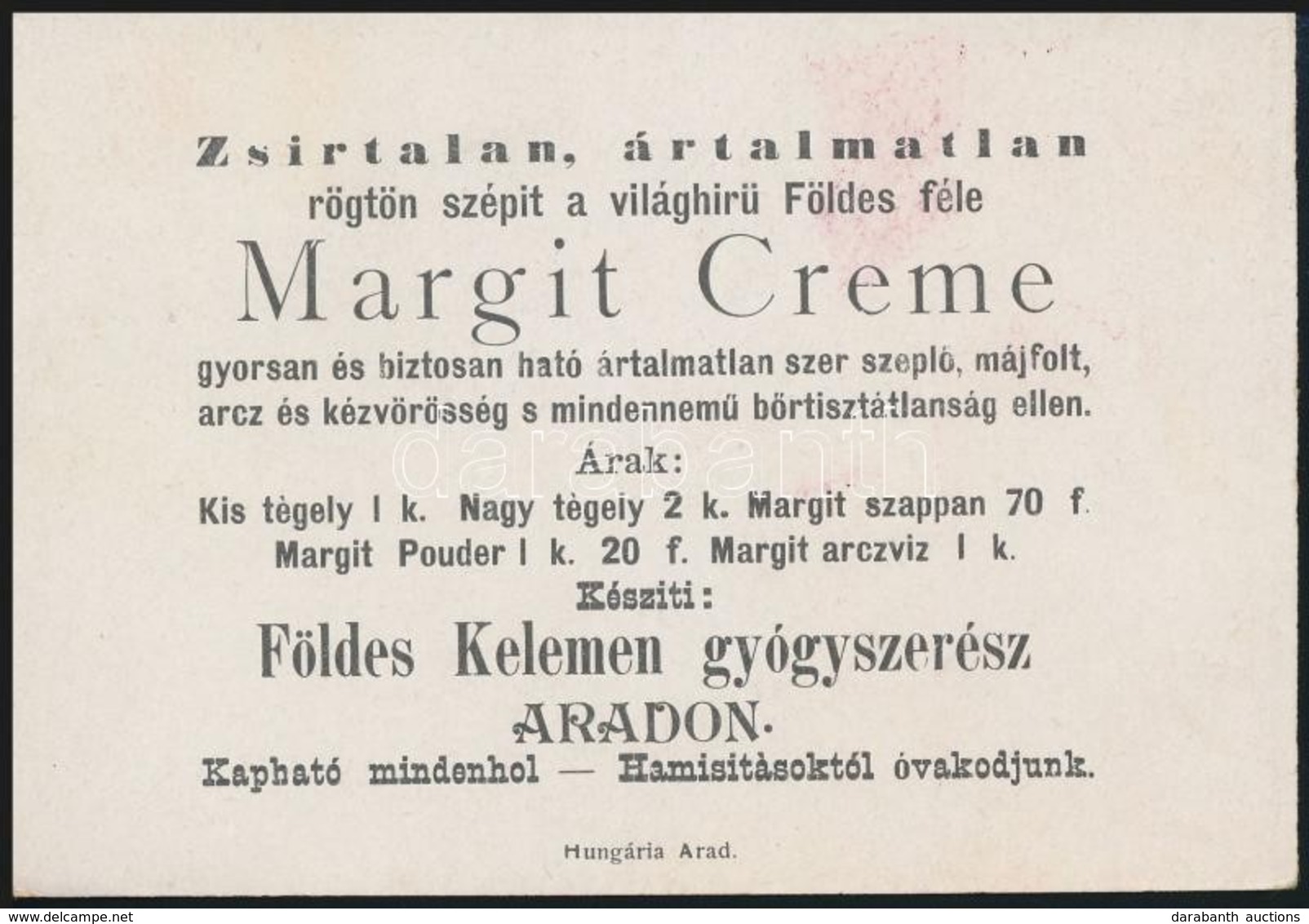 Cca 1900 Arad, Földes Kelemen Gyógyszerész Margit Creme Reklámja Litho Kártyán. 13x8,5 Cm - Publicités