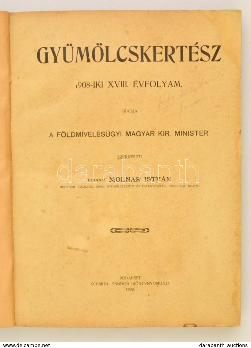 1908 Gyümölcskertész. XVIII. évf. 1-24. Szám. Teljes évfolyam. Szerk.: Rudinai Molnár István. Bp.,1908, Athenaeum, VIII+ - Zonder Classificatie