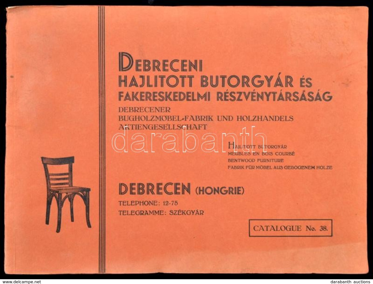 Cca 1920 Debreceni Hajlított Bútorgyár Képes Reklám Kiadvány Kartonált Borítóval. Folio. 56 P. 24x31 Cm / Hungarian Tone - Ohne Zuordnung