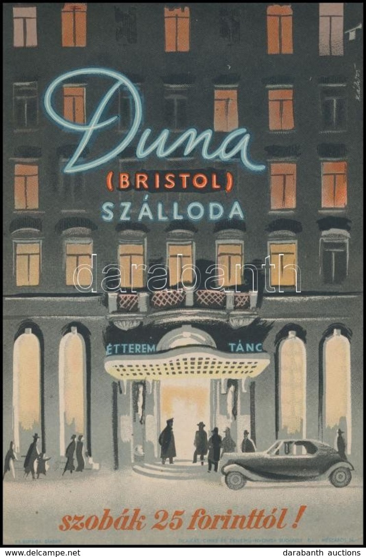 Cca 1946-1948 Káldor László (1905-1963): Duna (Bristol) Szálloda, Villamosplakát, Plakát- Címke- és Zeneműnyomda, 24,5×1 - Sonstige & Ohne Zuordnung