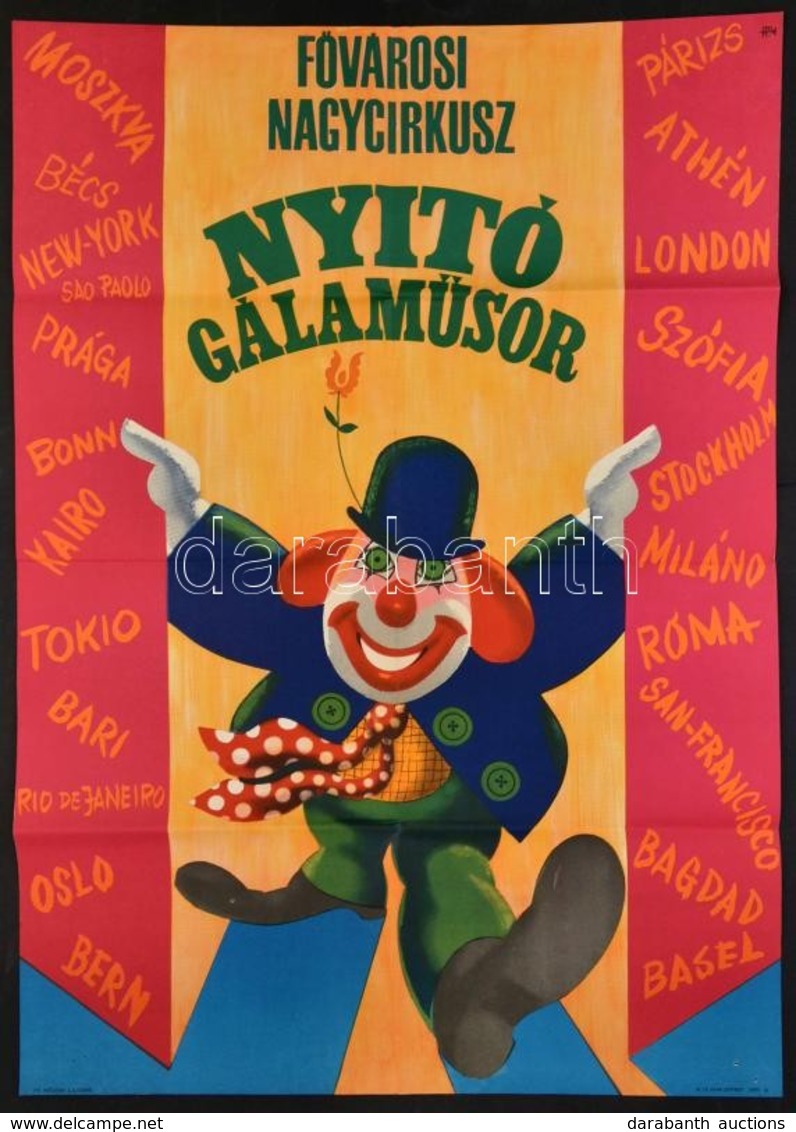 1970 Fővárosi Nagycirkusz Nyitó Gálaműsor Plakát, Hajtásnyommal, Sarkaiban Tűnyomok, 67x47,5 Cm - Autres & Non Classés