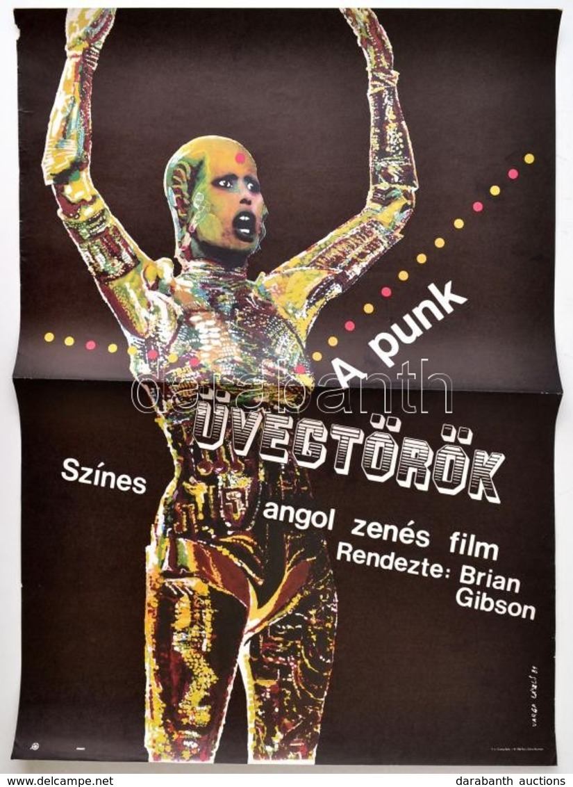 1981 Varga László (1930-): Üvegtörők, Angol Zenés Film Plakát, Rendezte: Brian Gibson, Hajtásnyommal, 58x42 Cm  / Breaki - Sonstige & Ohne Zuordnung