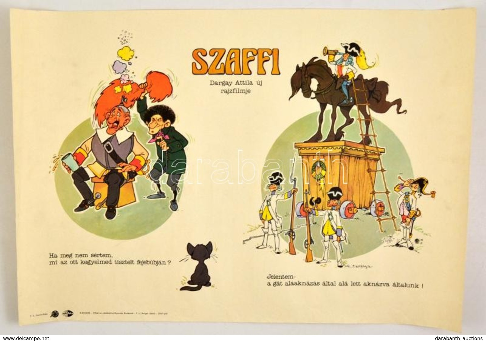 1985 Dargay Attila (1927-2009): Szaffi, Magyar Rajzfilm Plakát, 42,5x62 Cm - Autres & Non Classés