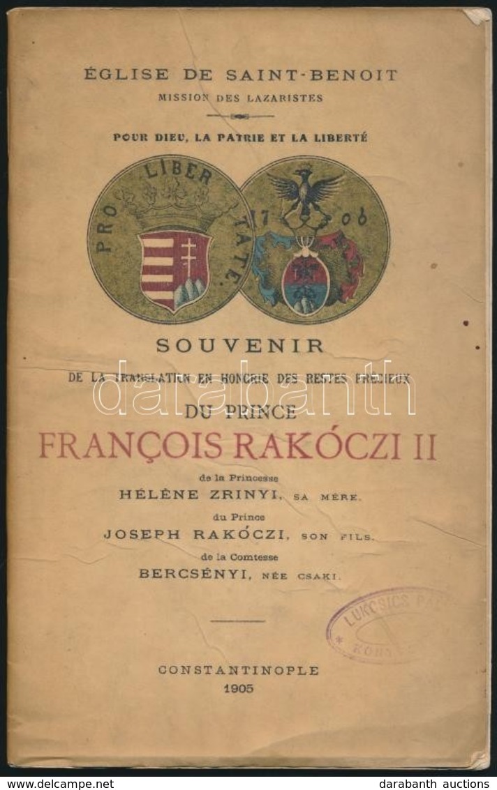 [Francois Xavier Lobry (1848-1931)]: Souvenir De La Translation En Hongrie Des Restes Précieux Du Prince François Rakócz - Ohne Zuordnung