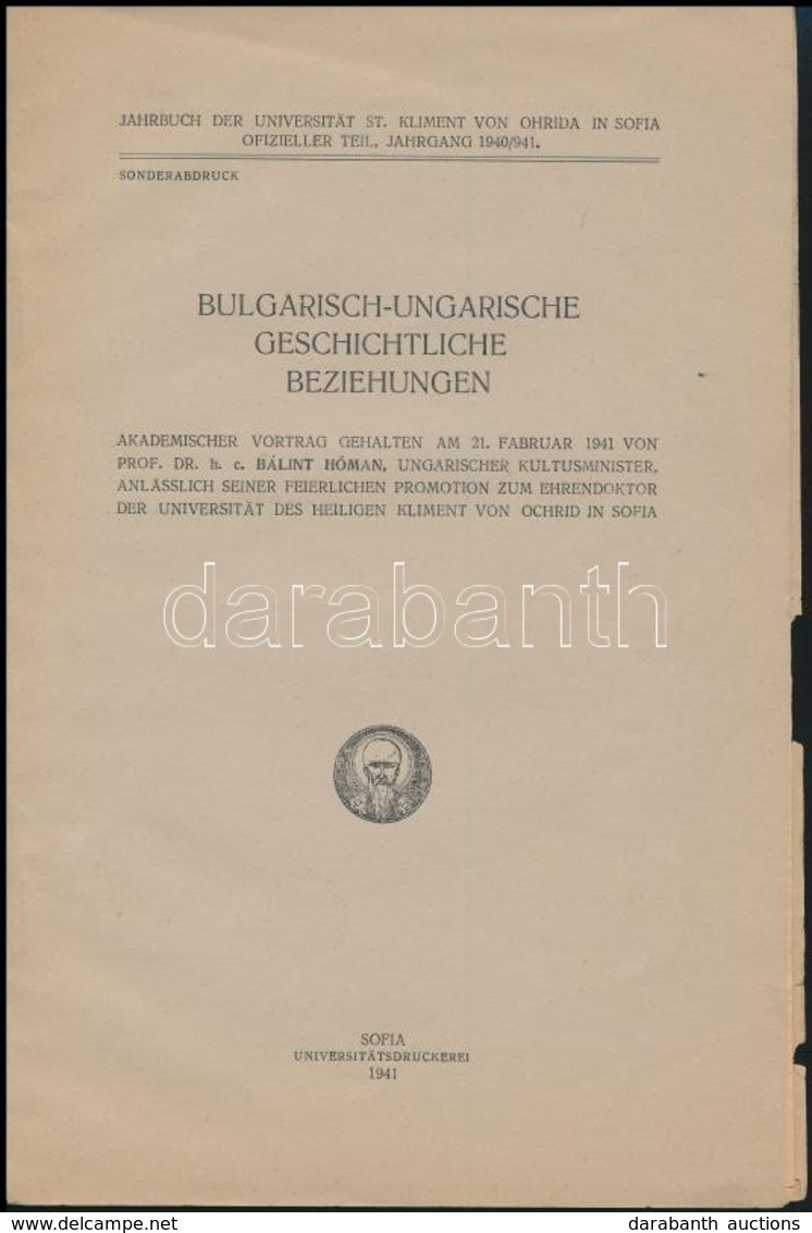 Hóman Bálint: Bulgarisch-Ungarische Geschichtliche Beziehungen. Jahrbuch Der Universität St. Kliment Von Ohrida In Sofia - Ohne Zuordnung