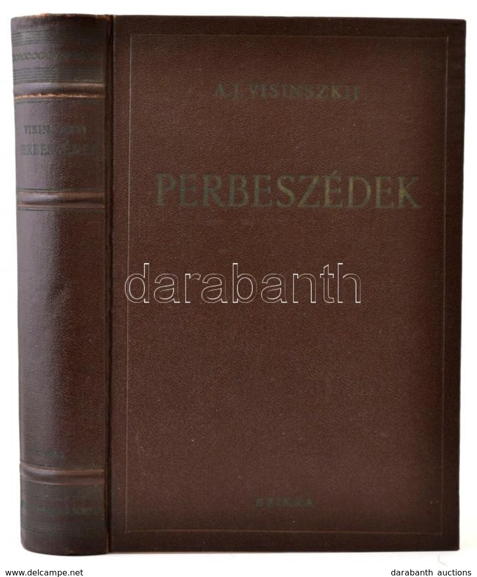 A. Visinszkij: Perbeszédek. Bp.,1953, Szikra, 627+1 P. Kiadói Egészvászon-kötés, A Borítón A Feliratok Kopottak, Jó álla - Non Classés