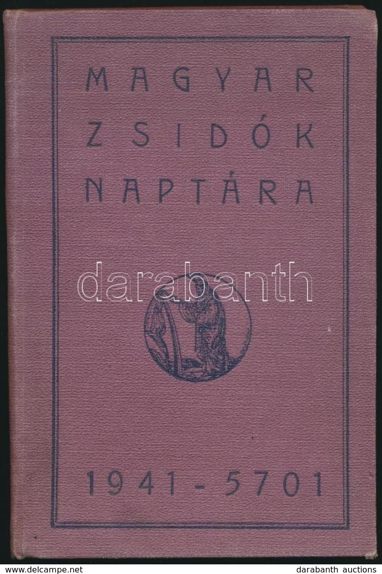 Magyar Zsidók Naptára 1941 - 5701.
Bp.), (1940). (OMIKE - Springer Ny.). 192 P. A Címlapot Hermann Lipót Tervezte. Kiadó - Non Classés