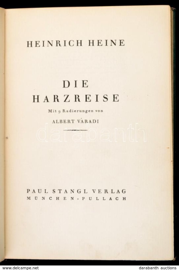 Heinrich Heine: Die Harzreise. Váradi Albert (1896-1925) 9 Db Egészoldalas Rézmetszetével, A Művész által Aláírva. Münch - Ohne Zuordnung