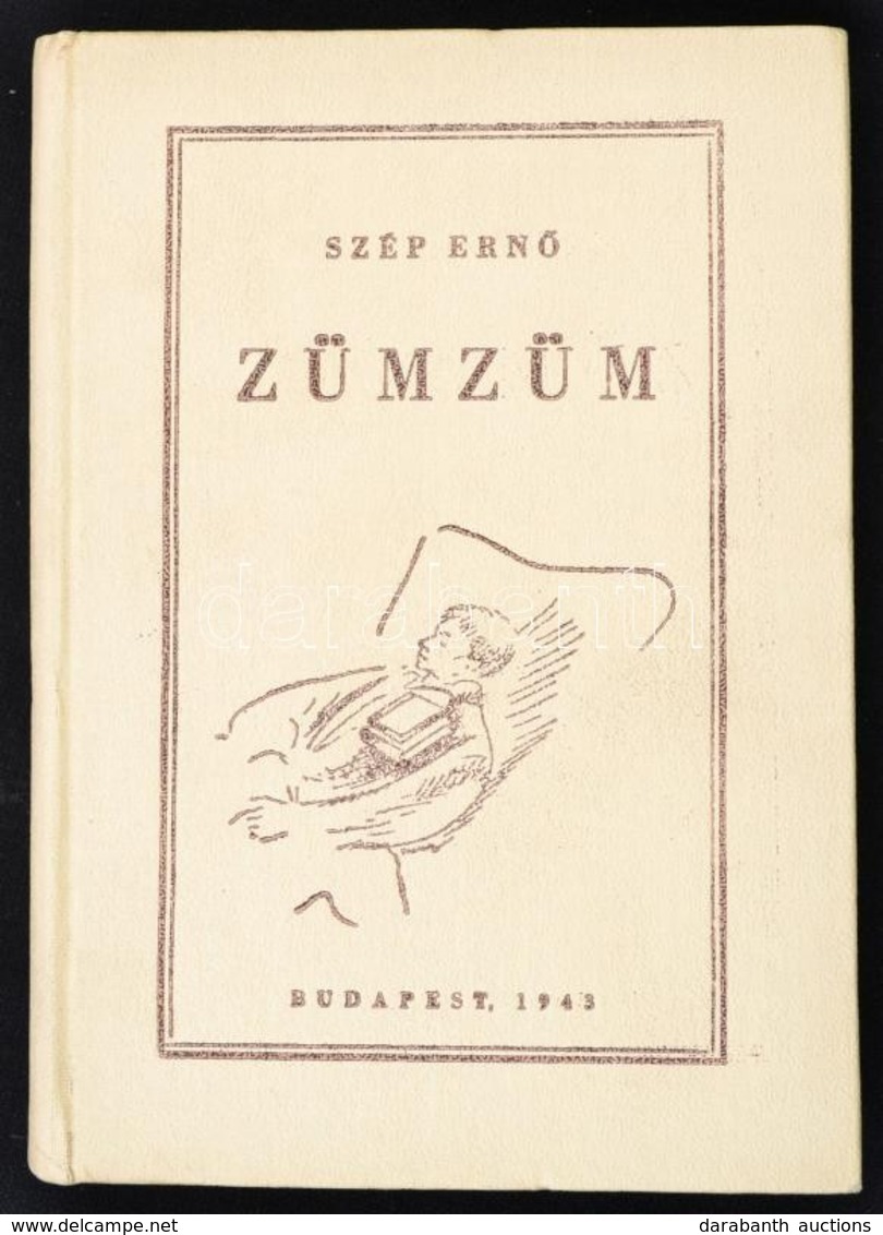 Szép Ernő: Zümzüm. Bp., 1943, (May János Nyomdai Műintézet Rt.-ny.), 119 P. Első Kiadás. Kiadói, Illusztrált Vászonkötés - Ohne Zuordnung