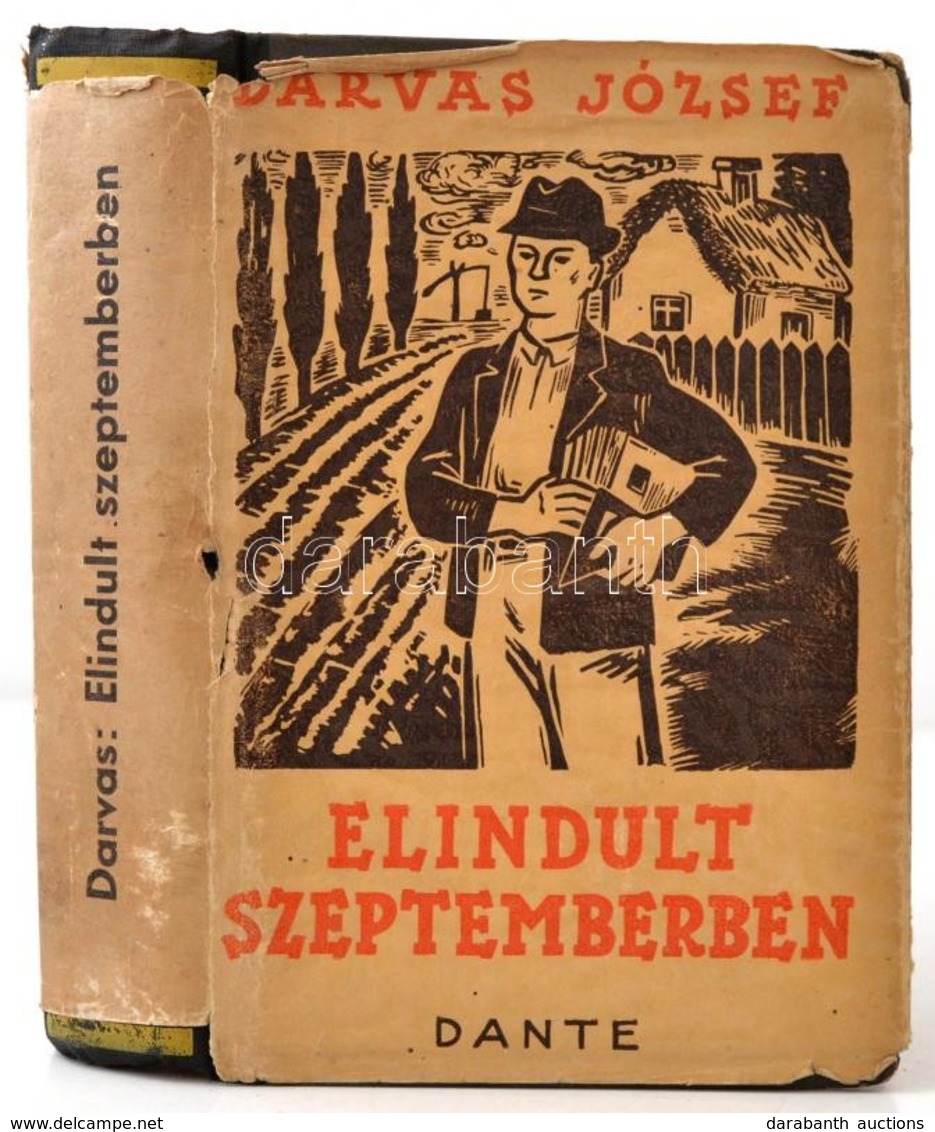 Darvas József: Elindult Szeptemberben. Bp.,1940, Dante. Kiadói Félvászon-kötés, Kiadói Szakadt, Hiányos Papír Védőborító - Non Classés