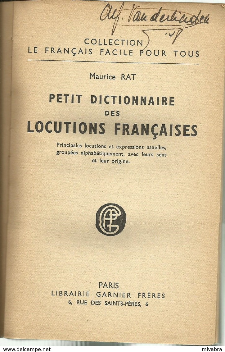 MAURICE RAT - PETIT DICTIONNAIRE DES LOCUTIONS FRANÇAISES - 1941 -  COLLECTION LE FRANÇAIS POUR TOUS - Dictionaries