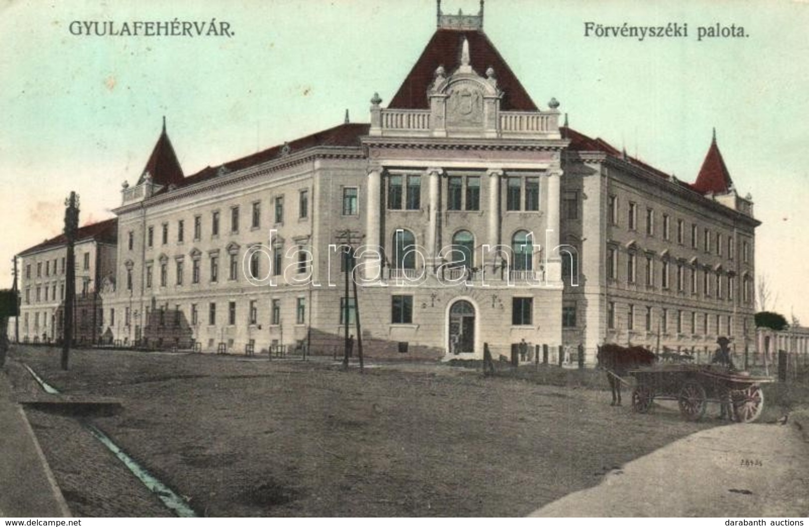 T2 1917 Gyulafehérvár, Karlsburg, Alba Iulia; Törvényszéki Palota / Court Of Justice - Ohne Zuordnung