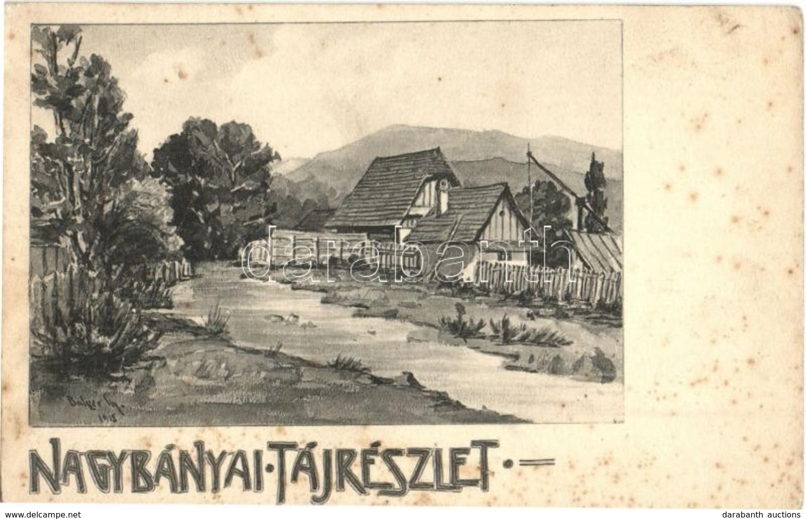 ** T2/T3 Nagybánya, Baia Mare; Tájrészlet / Art Postcard S: Balyer Gy. (fl) - Ohne Zuordnung