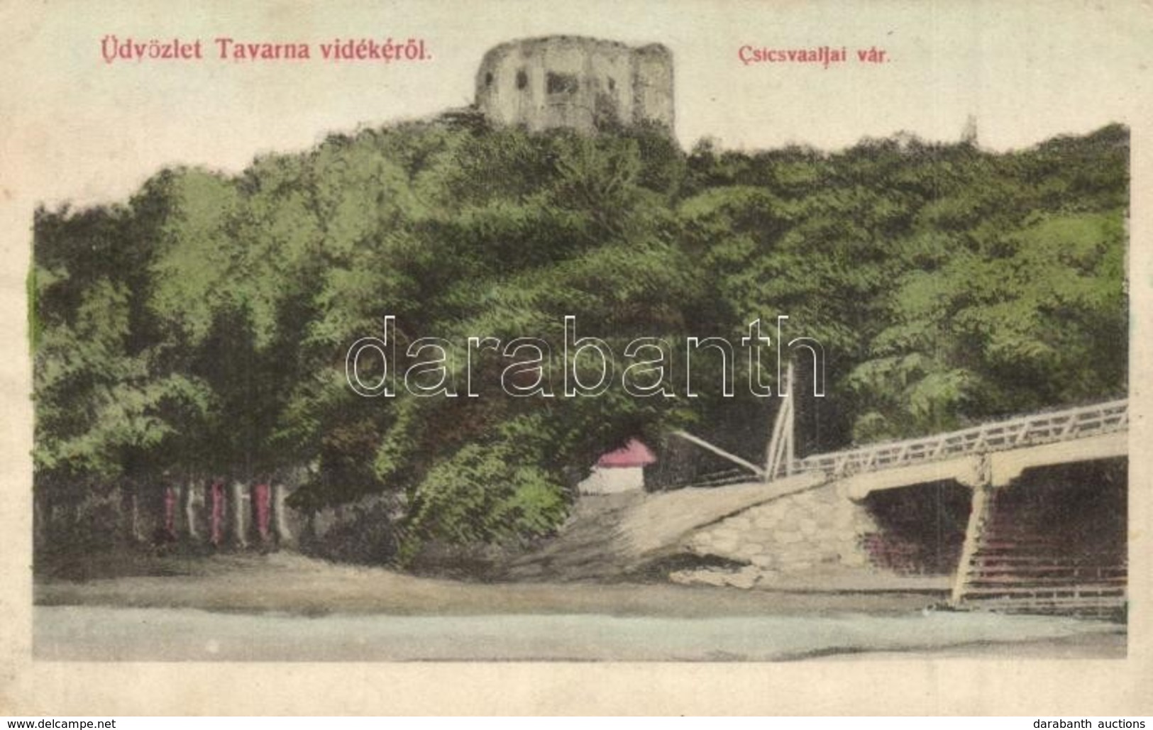 ** T2/T3 Csicsvaalja, Podcicva (Tavarna, Tovarné); Vár, Híd. Halász Sándor Kiadása / Castle And Bridge  (EK) - Ohne Zuordnung