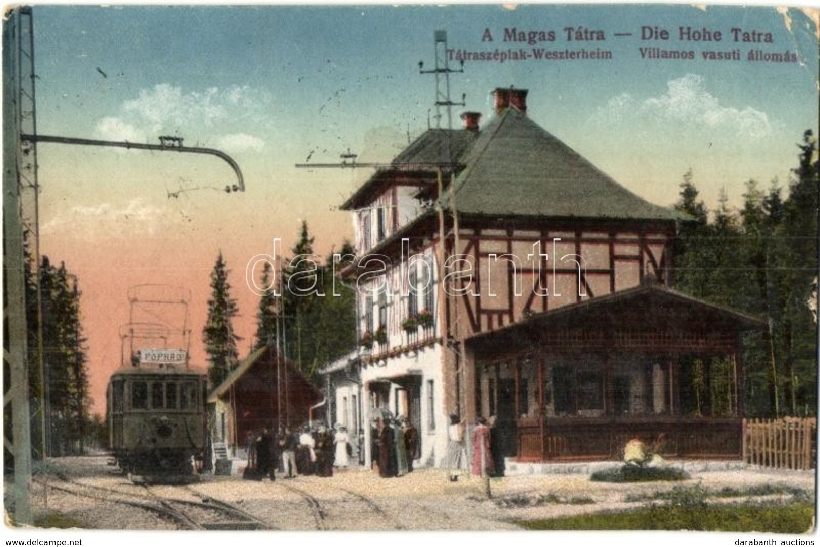 T2/T3 1917 Tátraszéplak, Tatranska Polianka, Westerheim; Villamos Vasúti állomás Poprád Felé / Tramway Station (EK) - Ohne Zuordnung