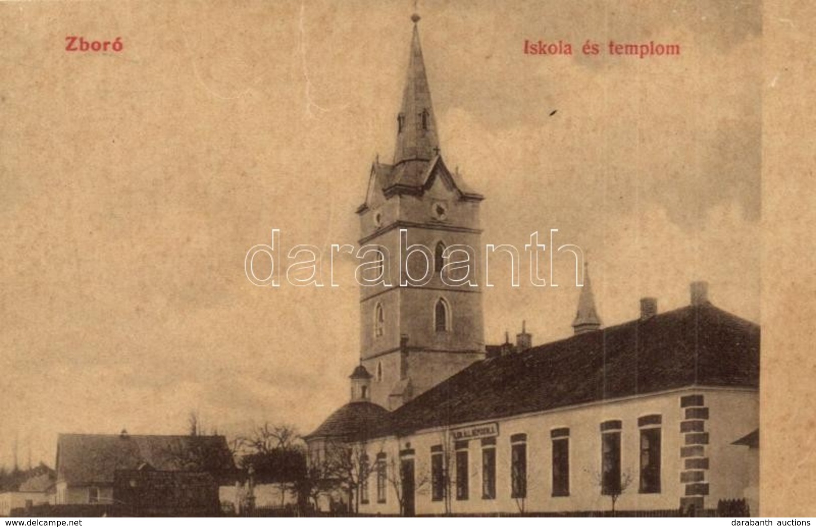 T3 1909 Zboró, Zborov; Iskola és Templom. Horovitz M. Ch. 606. / School And Church (vágott / Cut) - Non Classificati
