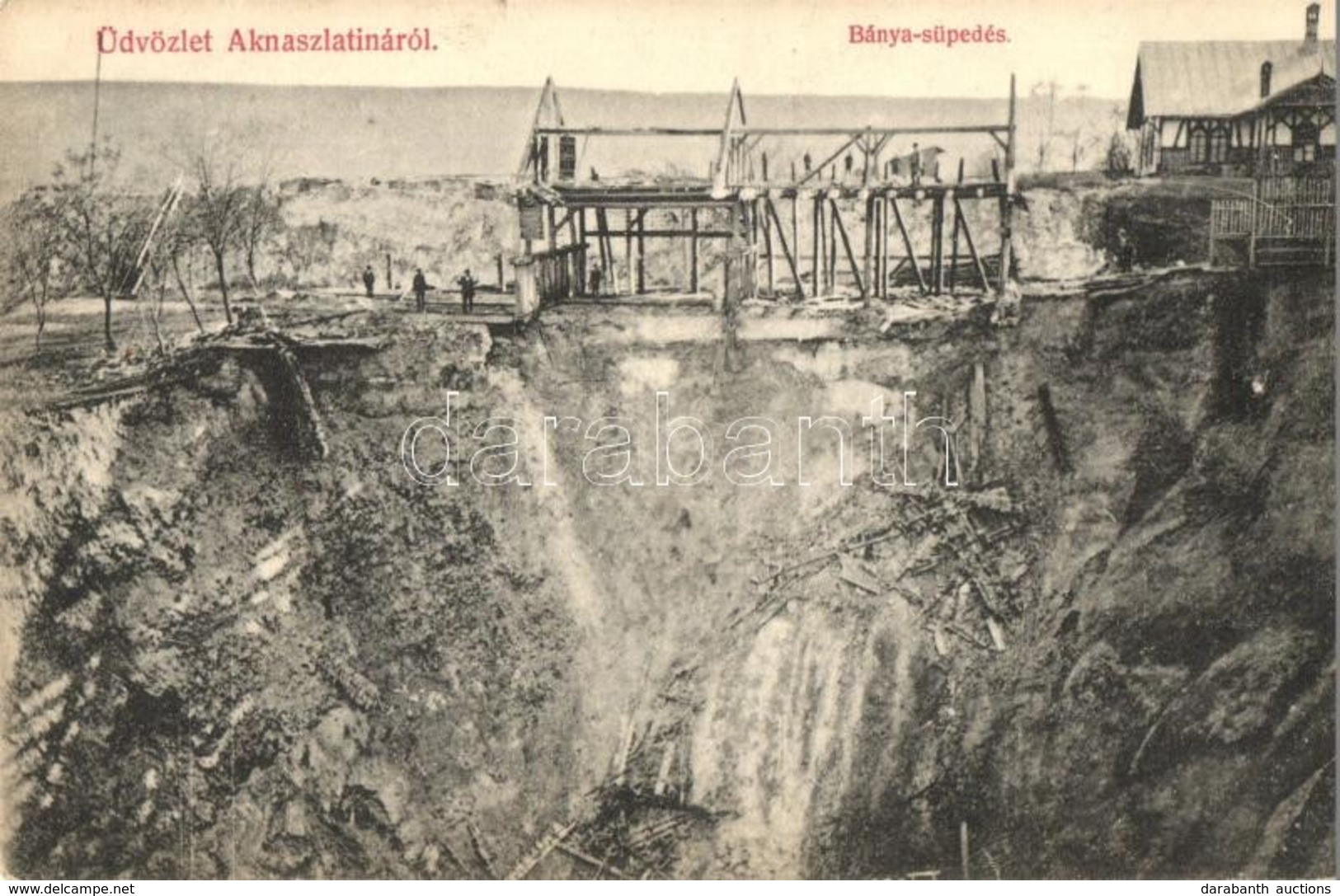 T2/T3 1909 Aknaszlatina, Slatinské Doly, Solotvyno; Bánya Süppedés. Wizner és Dávid Kiadása  / Mine Collapse - Ohne Zuordnung