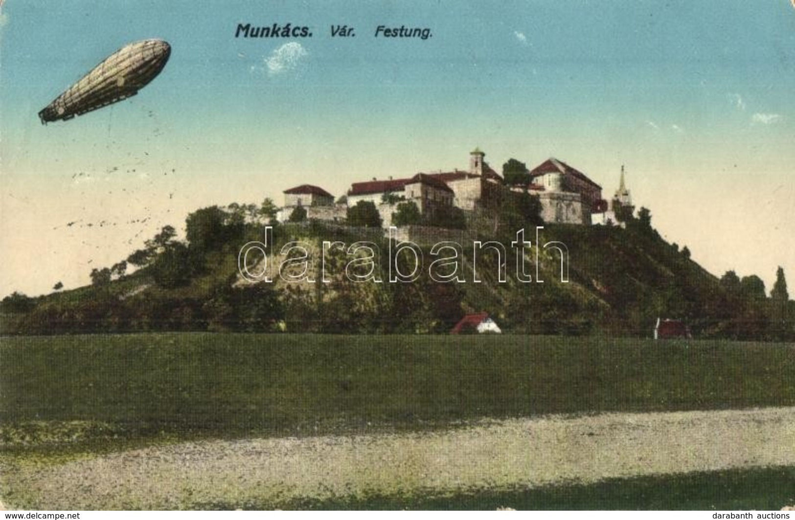 T2 Munkács, Mukacheve, Mukacevo; Vár Léghajóval / Castle With Airship + K.u.K. Etappenpostamt 185. - Ohne Zuordnung