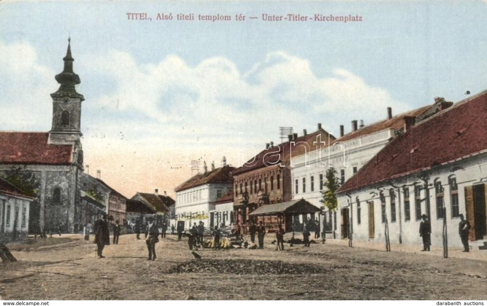 T2 Titel, Alsó Titeli Templom Tér, Anker Szálloda. Kiadja Nonnenmacher Ede és Fia / Square, Church, Hotel - Ohne Zuordnung