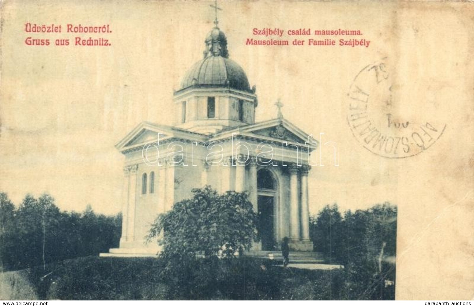 * T3 Rohonc, Rechnitz, Rohunac; Szájbély Család Mauzóleuma, Kastélypark. W. L. 2391. / Mausoleum Der Familie Szájbély /  - Ohne Zuordnung