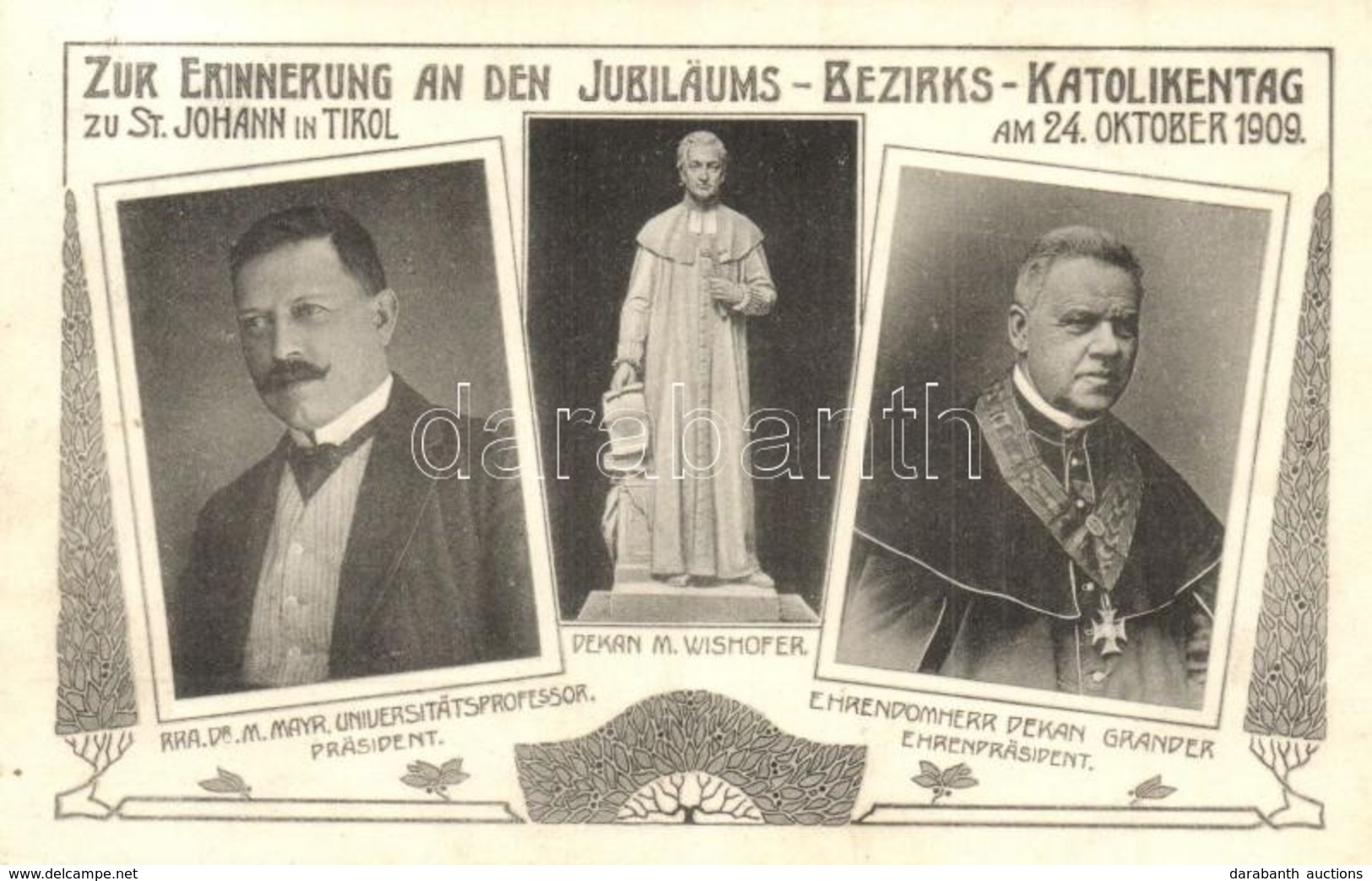 T2 1909 St. Johann In Tirol, Zur Erinnerung An Den Jubiläums-Bezirks-Katolikentag; Dekan M. Wishofer, Ehrendomherr Dekan - Ohne Zuordnung