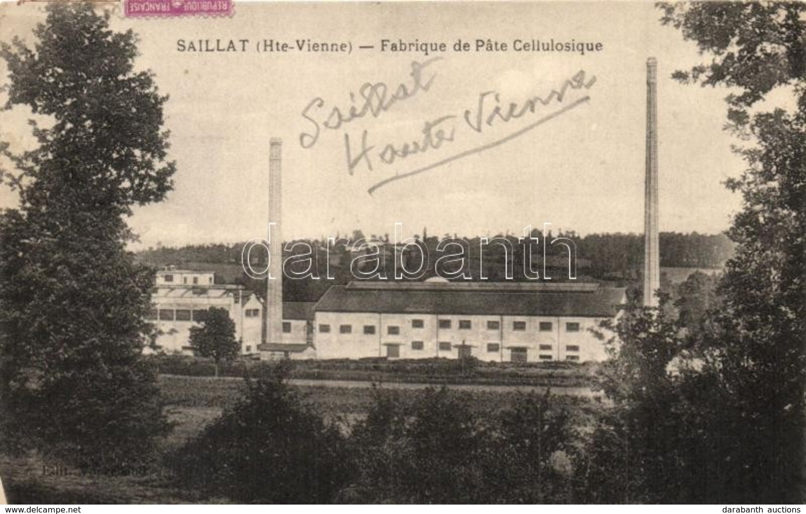 T2 Saillat (Haute-Vienne), Fabrique De Pate Cellulosique / Cellulose Paste Factory - Non Classificati