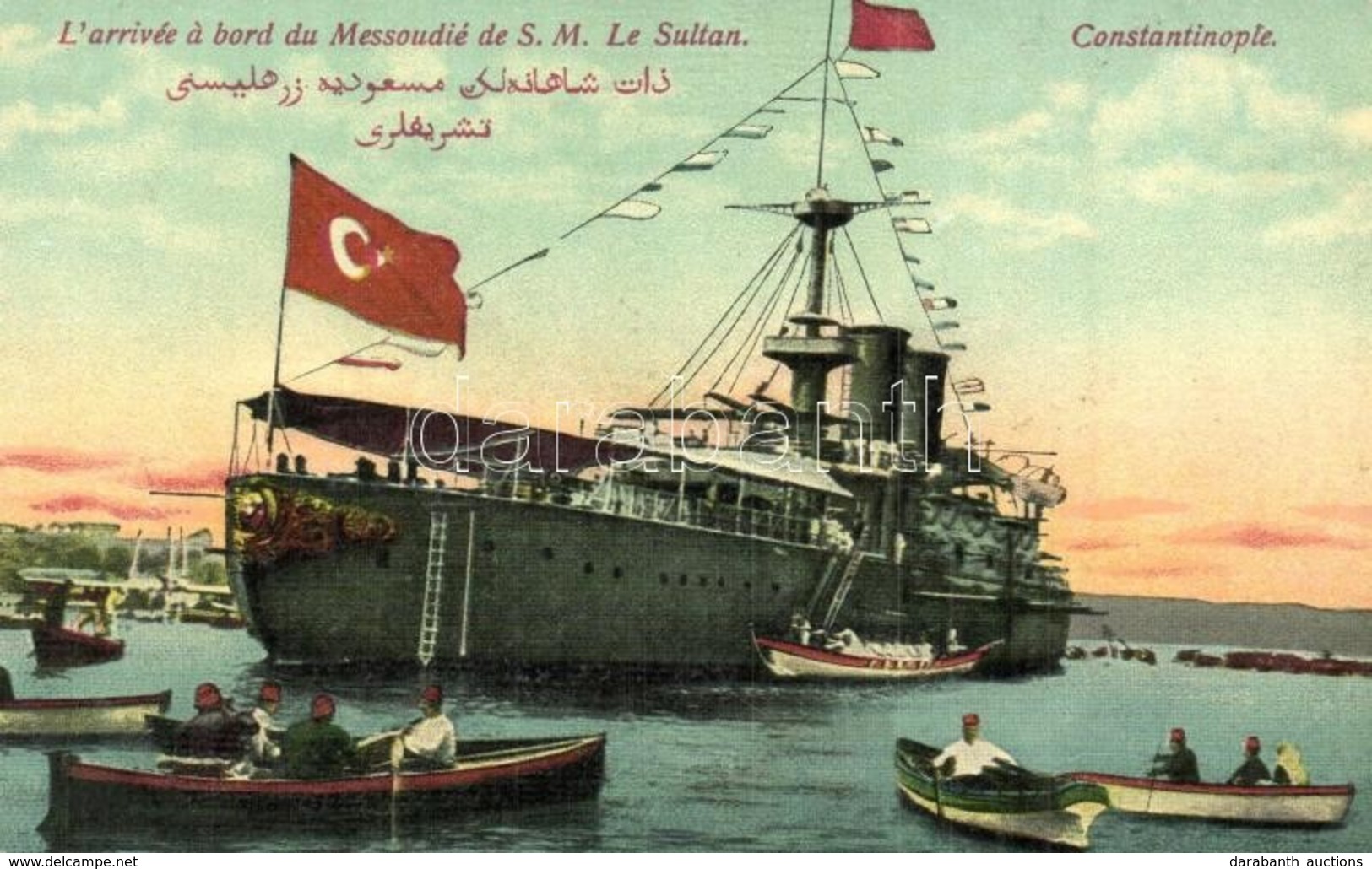 ** T2 Constantinople, L'Arrivée A Bord Du Messoudié De SM Le Sultan / WWI Ottoman Navy Ironclad Mesudiye - Ohne Zuordnung