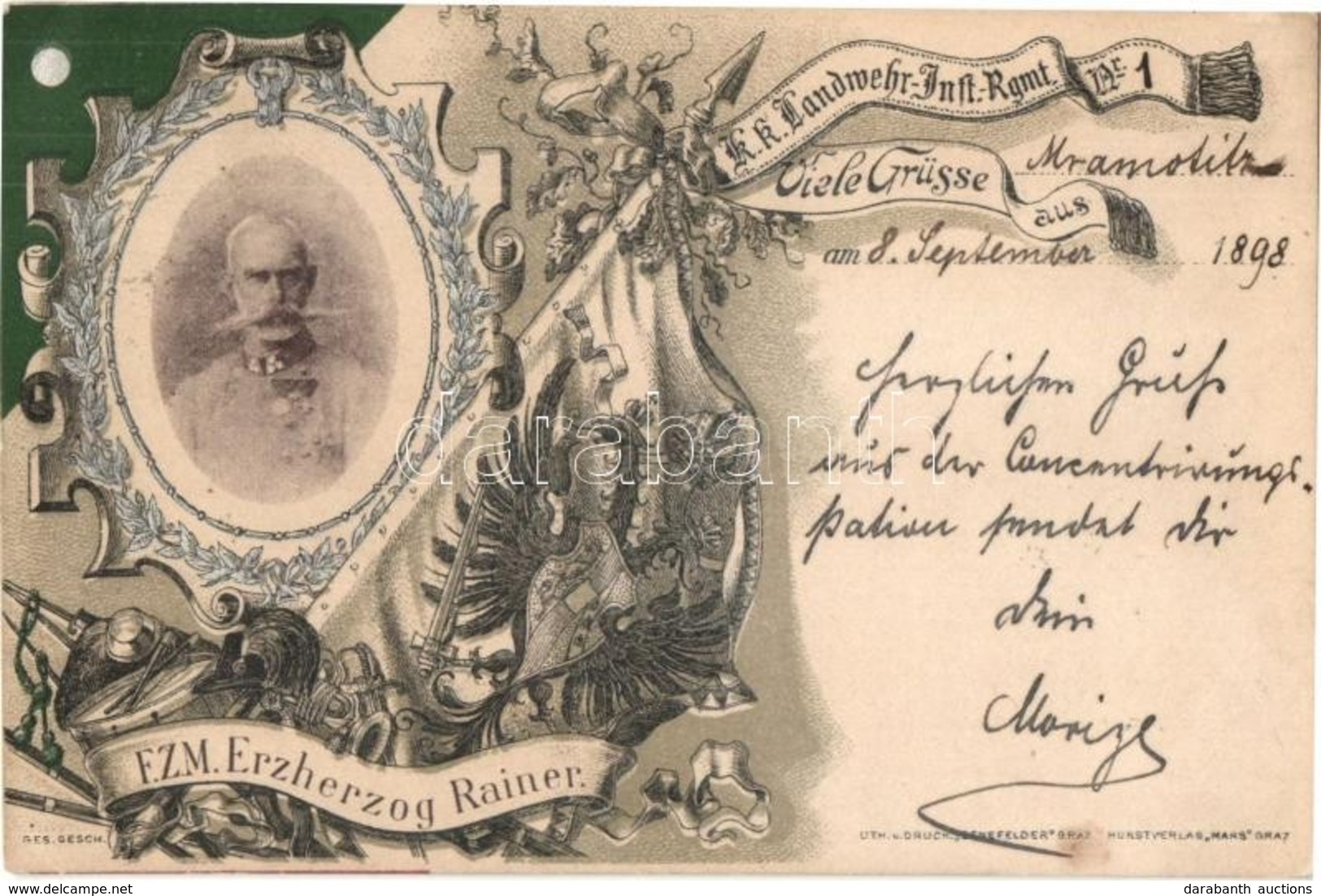 T2/T3 1898 F.Z.M. Erzherzog Rainer. Viele Grüsse Aus K.k. Landwehr Inft. Rgmt. Nr. 1. /  Archduke Rainer Ferdinand Of Au - Ohne Zuordnung