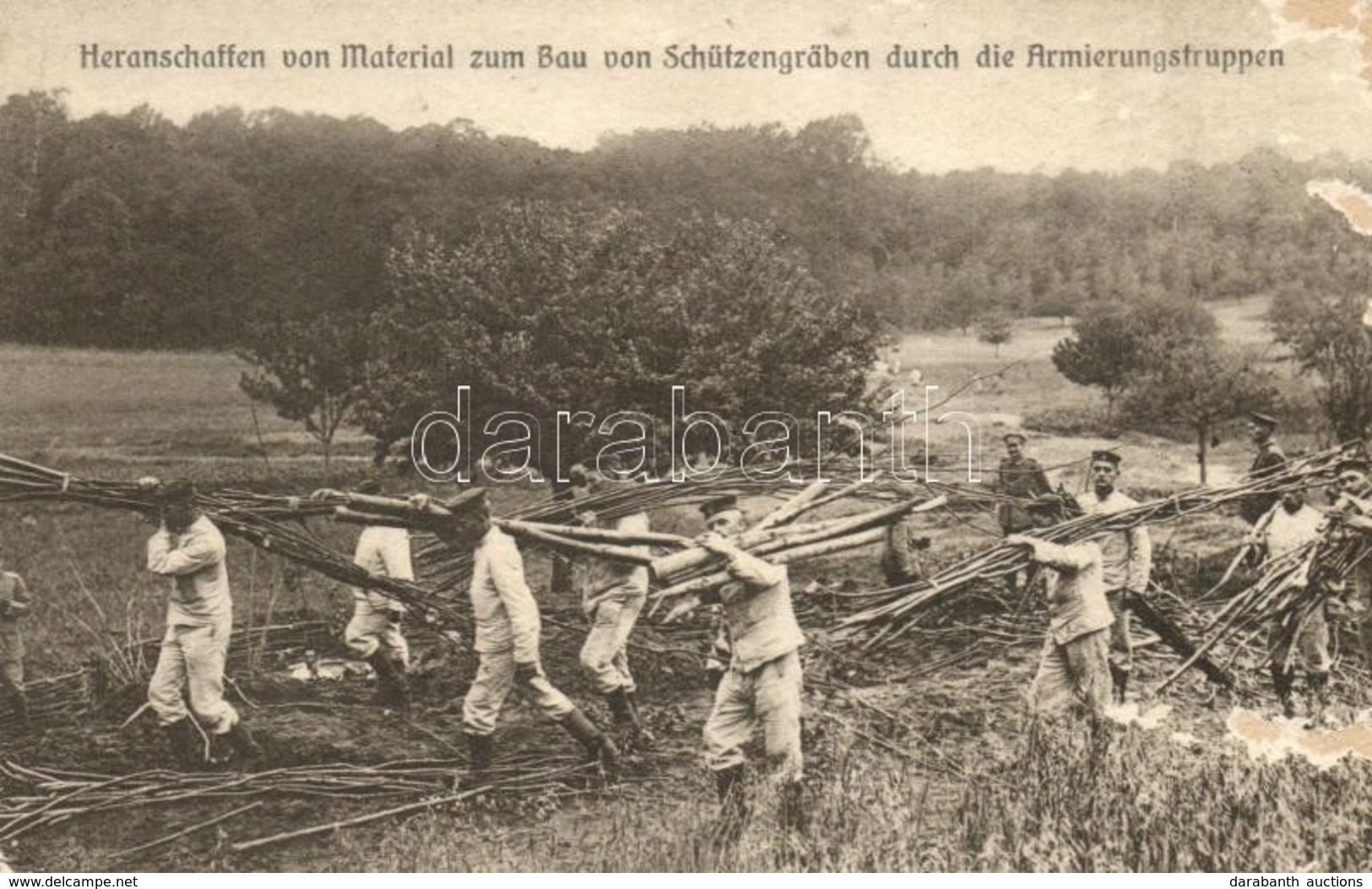 T3 1915 Heranschaffen Von Material Zum Bau Von Schützengräben Durch Die Armierungstruppen / WWI German Military, Collect - Ohne Zuordnung