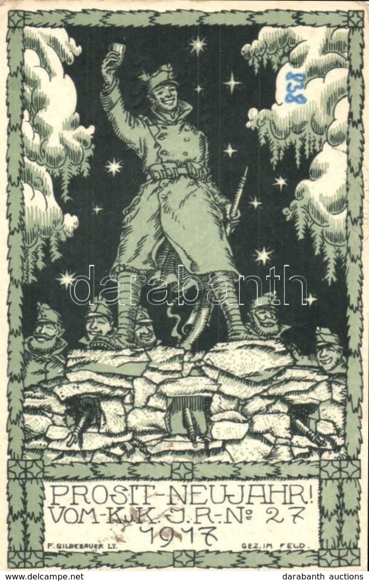 T2/T3 1917 Prosit Neujahr! Vom K.u.K. I.R. No. 27. / WWI K.u.K. Military Art Postcard S: F. Silbebauer (EK) - Non Classificati