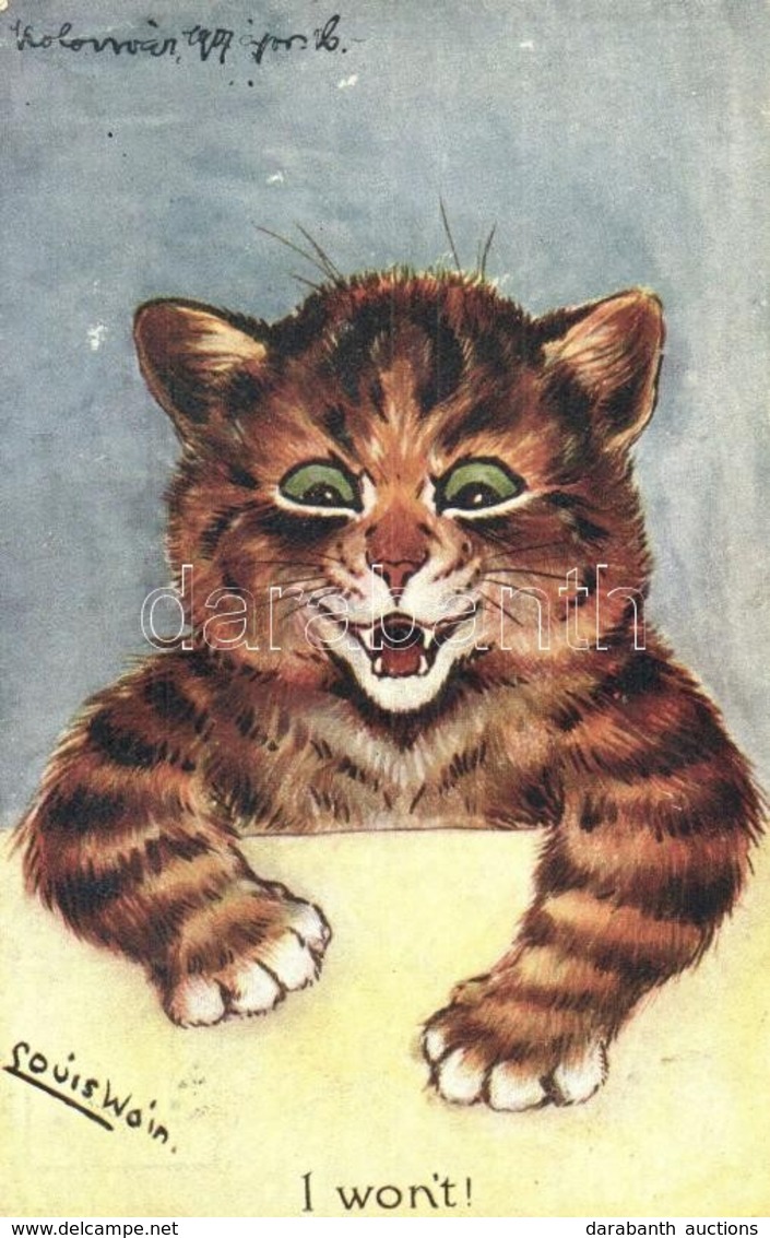 T2 1907 I Won't. / Cat Art Postcard. C.W. Faulkner & Co. No. 453 E. S: Louis Wain - Non Classés