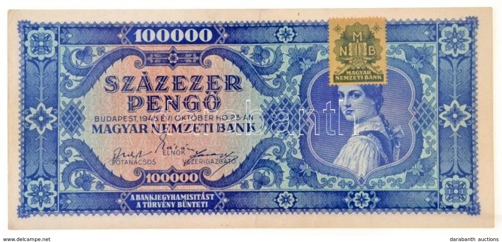 1945. 100.000P Kék Színű, Zöld 'MNB' Bélyeggel, 'M023 024325' T:II,II- / Hungary 1945. 100.000 Pengő Blue Color With Gre - Ohne Zuordnung