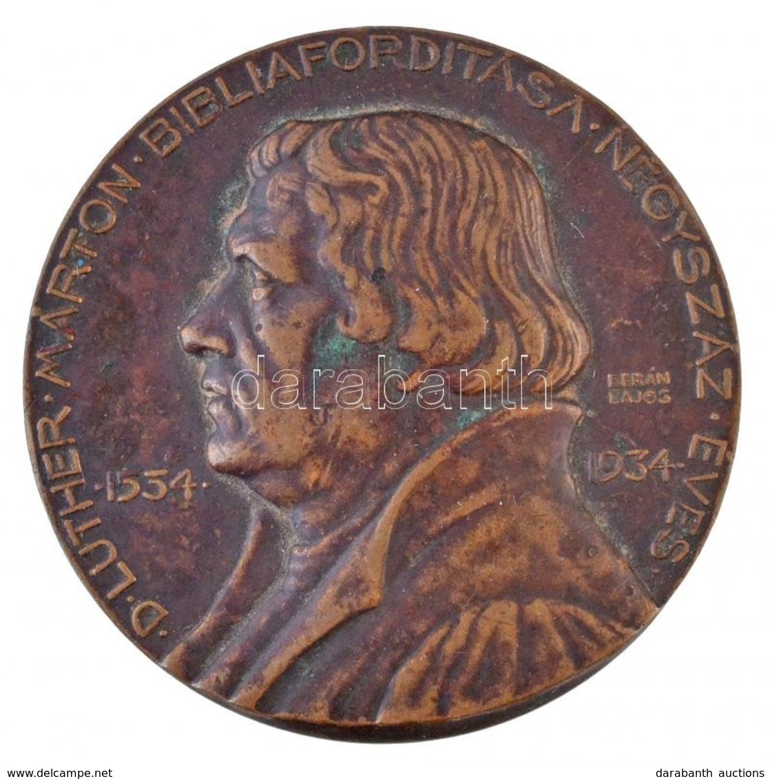 Berán Lajos (1882-1943) 1934. 'Luther Márton' Br Emlékérem (35g/41mm) T:2 Ph., Kis Patina / Hungary 1934. 'Marton Luther - Ohne Zuordnung