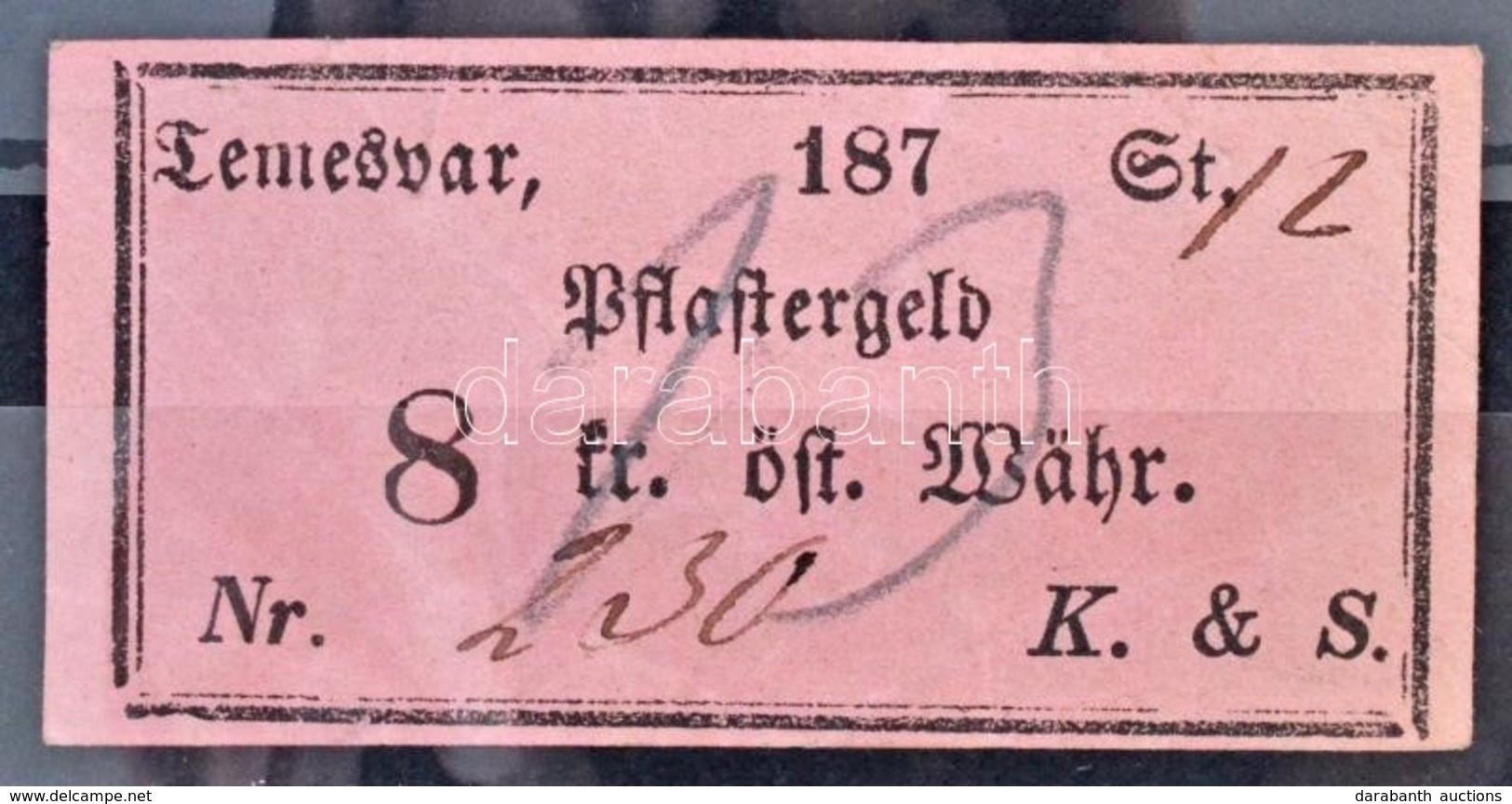 Osztrák-Magyar Monarchia / Temesvár 1870-1880. 'Pflastergeld (Útadó)' 20 Osztrák értékű Forintról, Rózsaszín T:III / Aus - Ohne Zuordnung