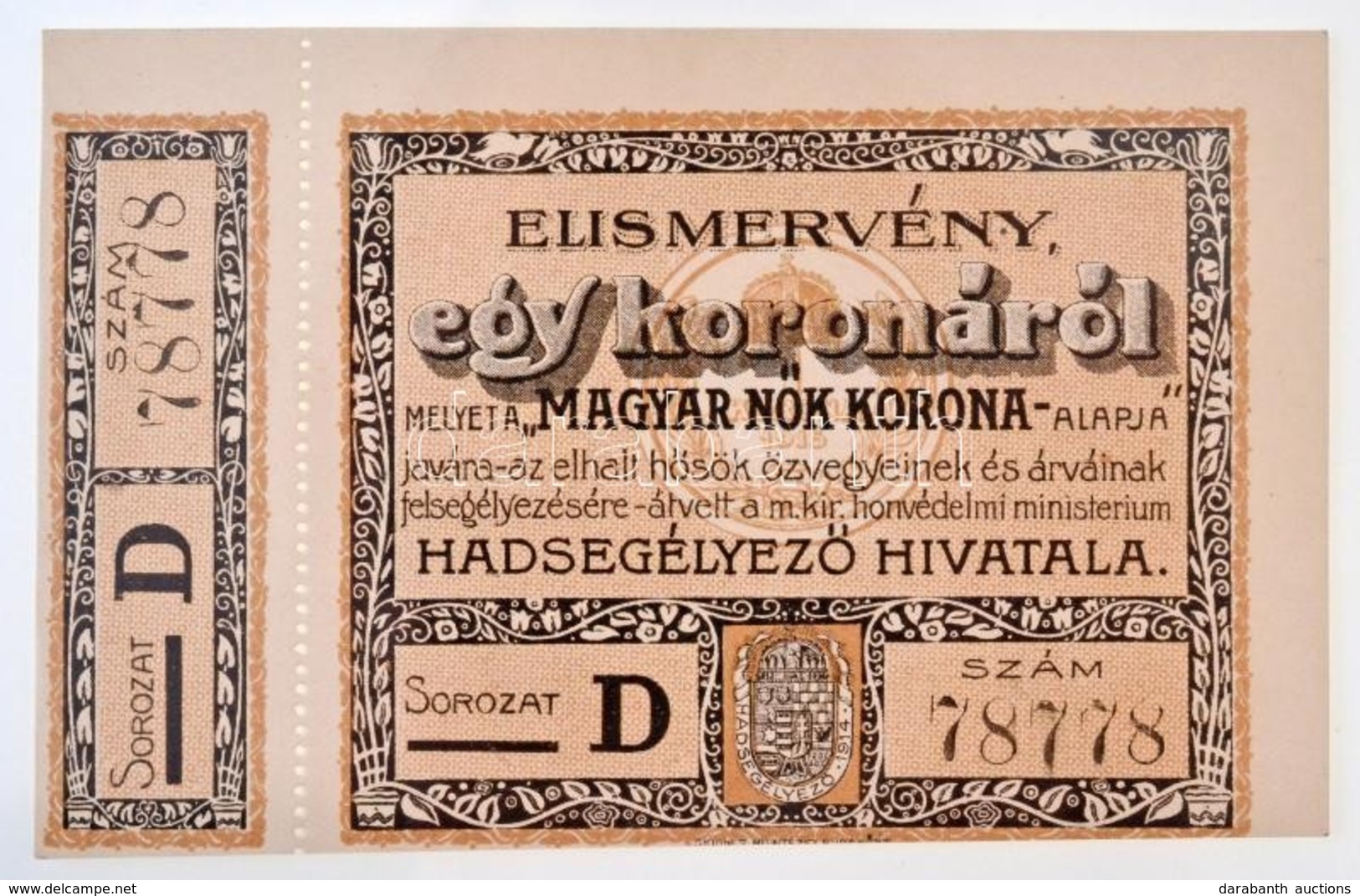 Budapest 1914-1919. 'Magyar Nők Korona Alapja I.' 1K 'D' Sorozat, Szelvénnyel T:I / Hungary / Budapest 1914-1919. 'Magya - Ohne Zuordnung