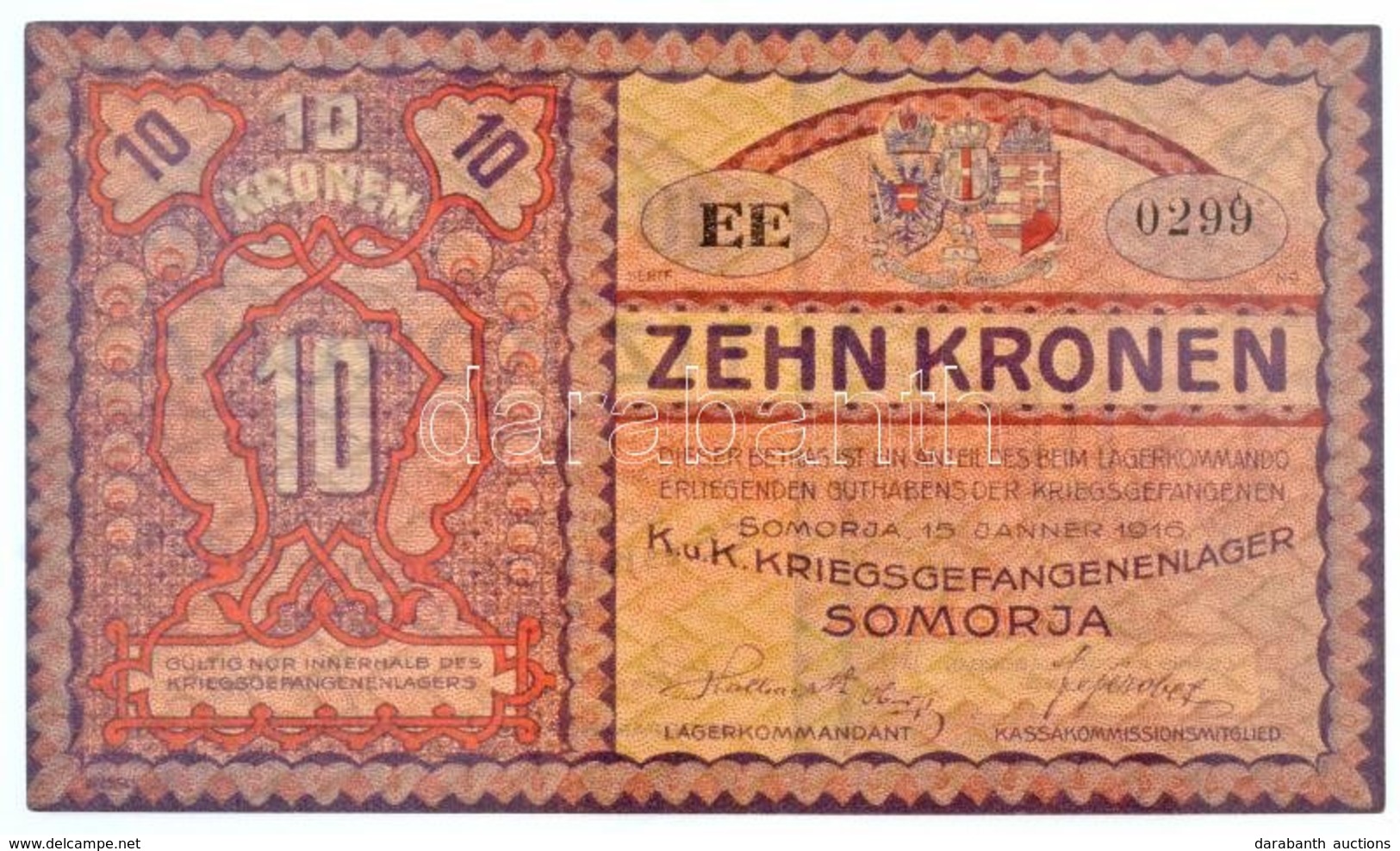 Somorja / Hadifogolytábor 1916. Január 15. 10K Két Nagybetűs Sorozatszám, Arab Sorszám ('EE 0299') T:II
/ Hungary / Somo - Ohne Zuordnung