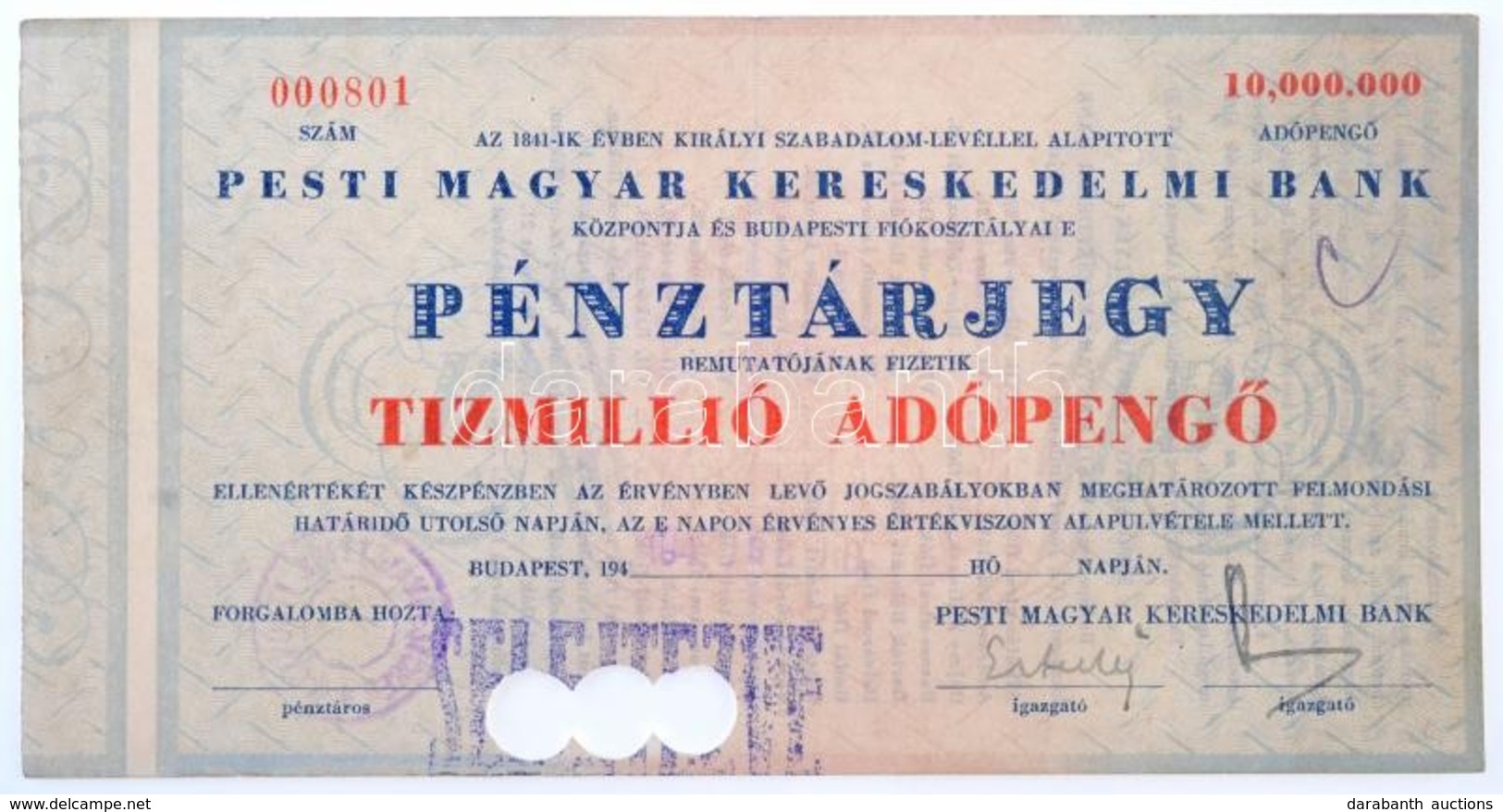 Budapest 1947. 10.000.000AP 'Pesti Magyar Kereskedelmi Bank / Pénztárjegy' Szárazpecséttel, Bélyegzéssel, Lyukasztással  - Sin Clasificación