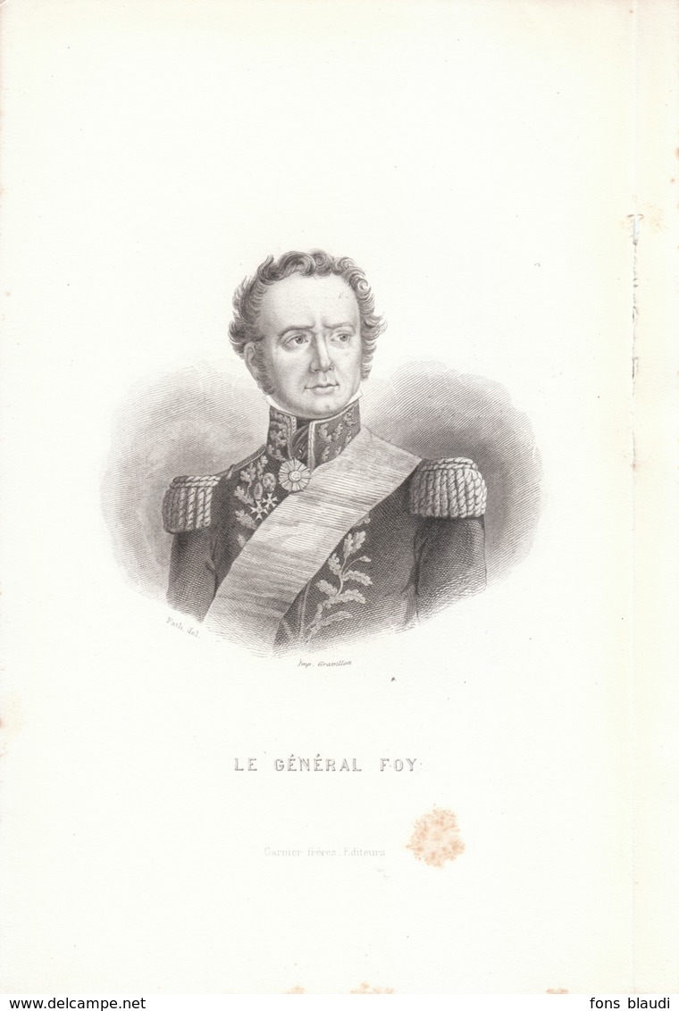 Vers 1840 - Gravure Sur Acier - Maximilien Sébastien Foy (Ham 1775 - Paris 1825) - Général D'empire - FRANCO DE PORT - Stampe & Incisioni