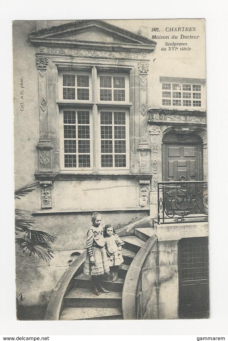 28 CHARTRES - La Maison Du Docteur - Sculptures Du XVIe Siècle - Animé - Cpa Eure Et Loir - Chartres