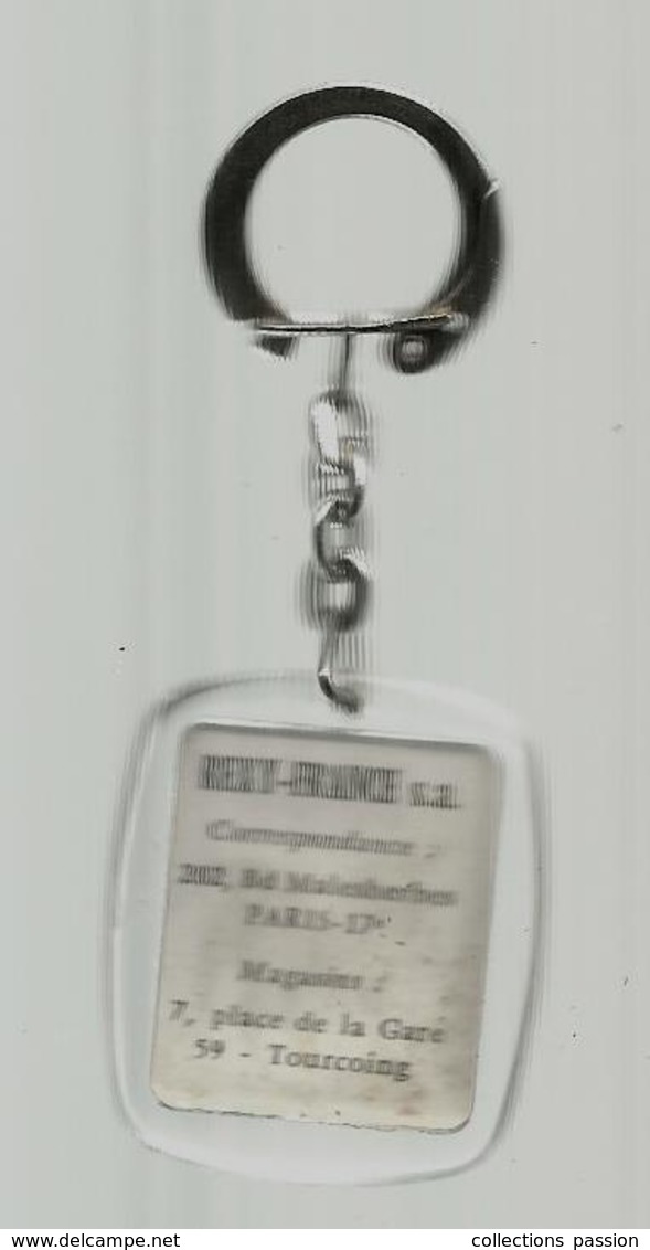 Porte Clefs, Clés  , REXY-FRANCE , 7 Place De La Gare , 59 ,TOURCOING , 2 Scans ,  Frais Fr 1.95 E - Porte-clefs