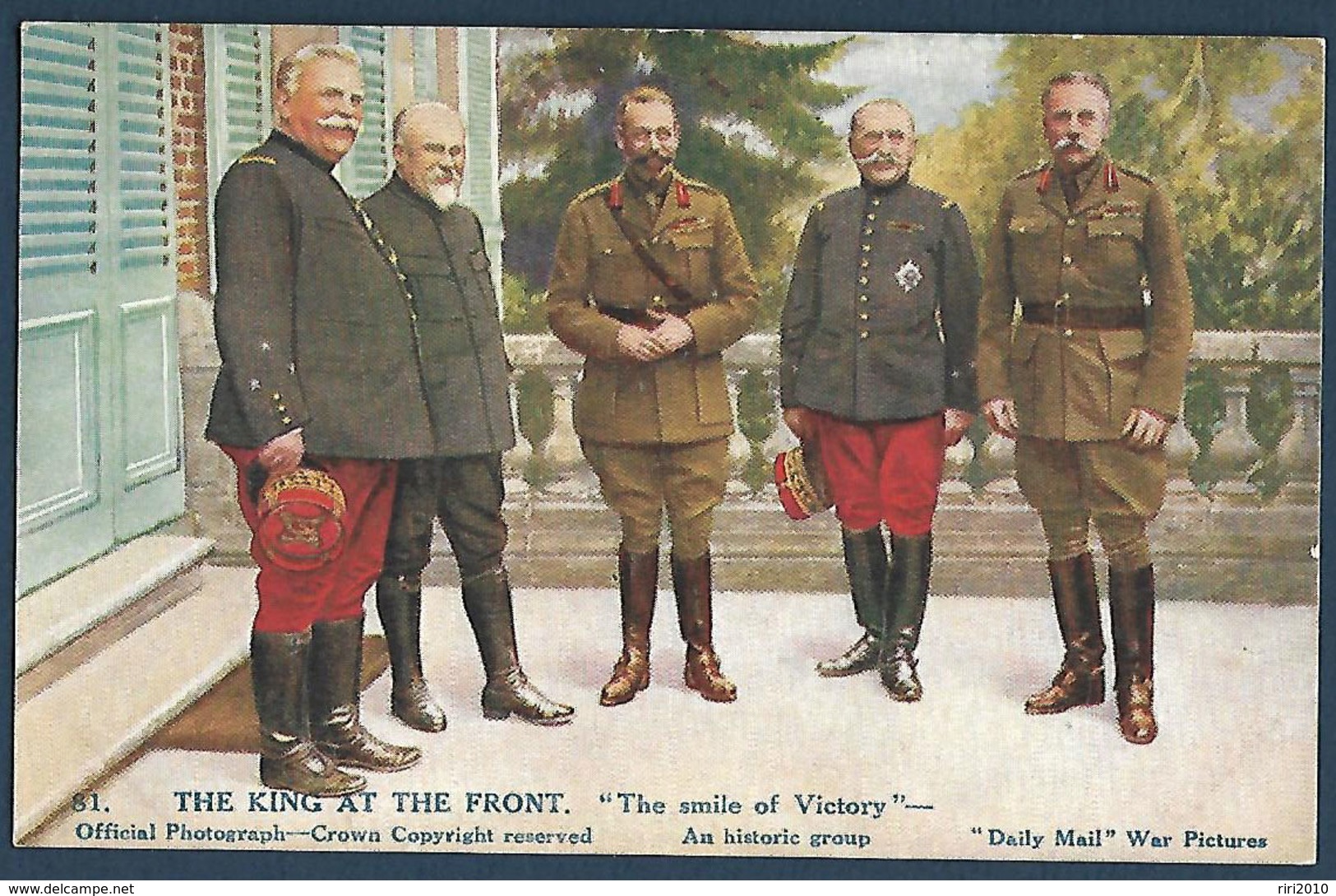 Daily Mail War Pictures - The King At The Front  "The Smile Of Victory" - Guerre 1914-18