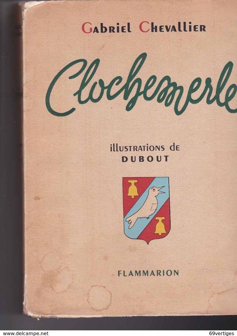 CLOCHEMERLE, Gabriel CHEVALLIER, Illustrations De DUBOUT - Altri & Non Classificati