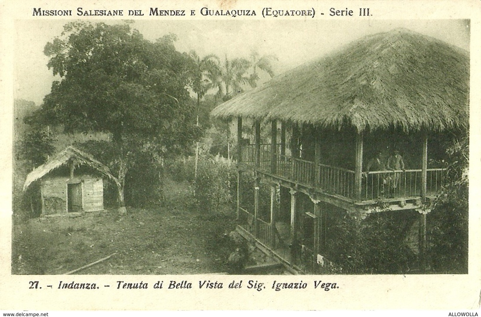 1684 " MISSIONI SALESIANE MENDEZ/GUALAQUIZA(EQUATORE)-INDANZA-TENUTA DI BELLA VISTA " CART. POST. ORIG. NON SPED. - Missioni