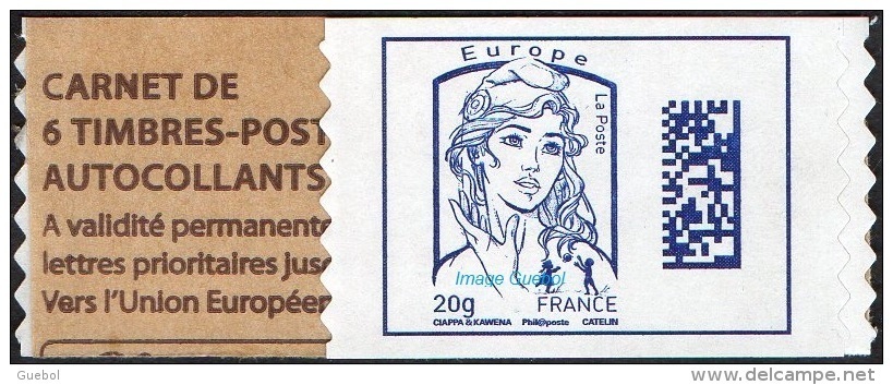 France Autoadhésif N° 1176.A ** Marianne De Ciappa Et Kawena Datamatrix Europe De Carnet - Autres & Non Classés