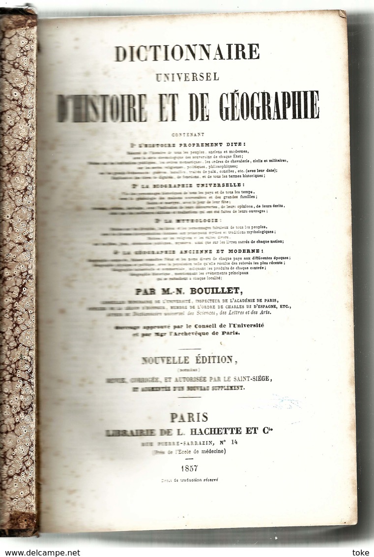 ANCIEN DICTIONNAIRE HISTOIRE Et GEOGRAPHIE  XIXeme Siecle 1857 Par M.N. BOUILLET - 1801-1900