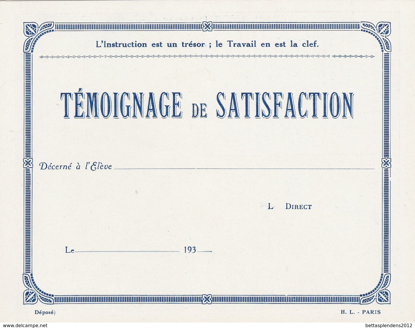 LA POULE AUX OEUFS D'OR - Témoignage De Satisfaction Décerné à L'élève...l'instruction Est Un Trésor Le Travail La Clef - Zonder Classificatie