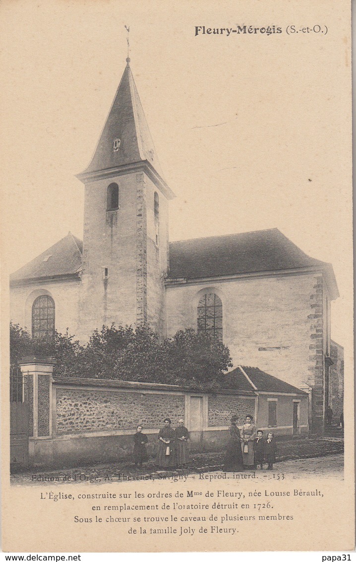 FLEURY MEROGIS  L'Eglise Construite Par   Les Ordres De Mme De Fleury - Fleury Merogis